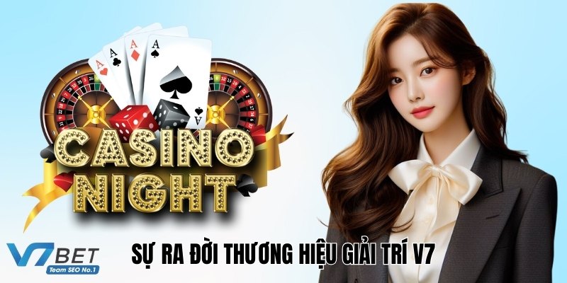 Sáng lập sân chơi trực tuyến nhà cái V7Bet